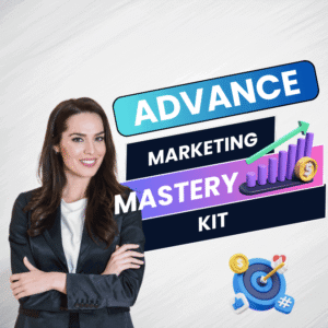 Marketing Mastery Kit-Advance